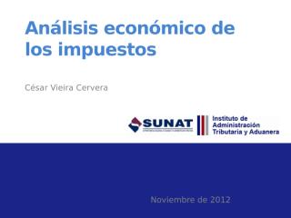 Analisis Economico de los ImpuestosOK-CESAR VIEIRA(1).pptx