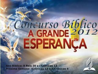 Concurso Bíblico 2012 - 18.ppt