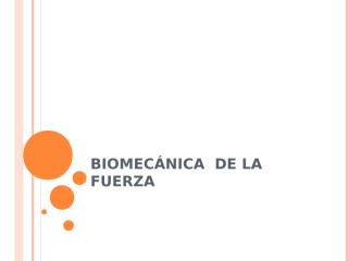 Biomecánica  de La Fuerza.ppt